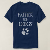 Hundeliebhaber Vater von Hunden  T-Shirt (Design vorne)