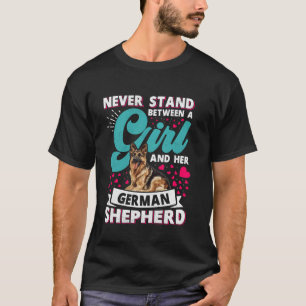 Hundemama STEH NIEMALS ZWISCHEN EINEM MÄDCHEN UND  T-Shirt
