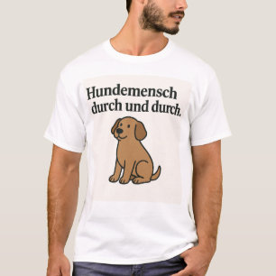 HUNDEMENSCH T SHIRT