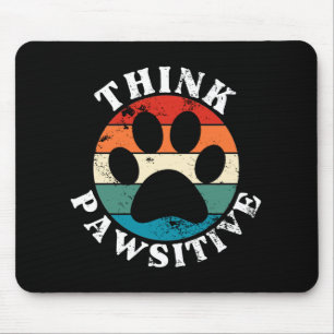 Hundepfote Denk Positiv Mousepad