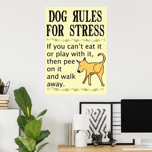 Hunderegeln für Stresspender Poster (Heimbüro)