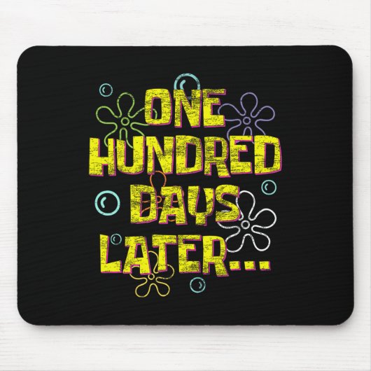 Hundert Tage später 100 Tage Schule Lehrer Mousepad (Vorne)