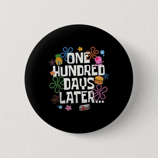 Hundert Tage später 100 Tage Schülerschule  Button (Vorderseite)