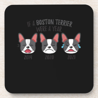 Hundeshirt, wenn eine Bostoner Terrier ein Jahr Sp Getränkeuntersetzer