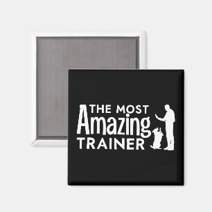Hundetrainer Der unglaublichste Trainer Lustige Ge Magnet