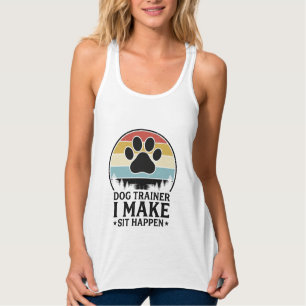 Hundetrainer I Bring Sit Happen Vintage Pfote Shir Tank Top
