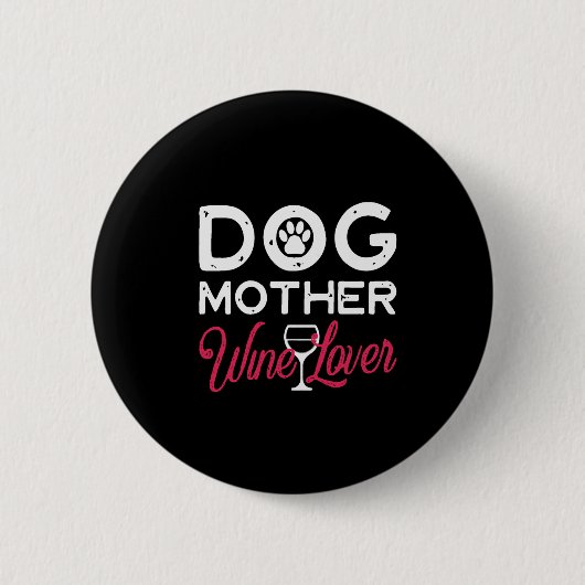 Hundeweinliebhaber Button (Vorderseite)