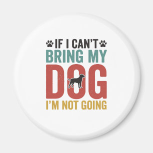 Hundezitat Vintage-Vektor Wenn ich meinen Hund nic Magnet