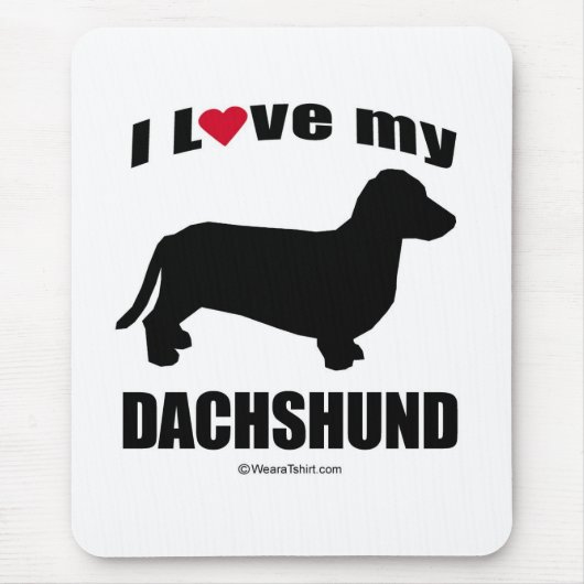 "HUNDEzucht" - DACHSUND - "ICH LIEBE MEIN DACHSUND Mousepad (Vorne)