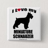 "HUNDEzucht" - MINIATURSCHNAUZER - "ICH LIEBE Button (Vorderseite)