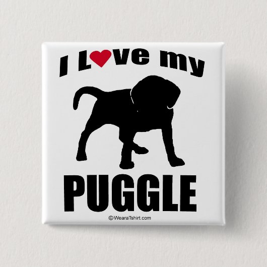 "HUNDEzucht" - PUGGLE - "ICH LIEBE MEINE PUGGLE " Button (Vorderseite)