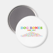 Hundknochen für Hunde Magnet (Vorderseite/Rückseite)