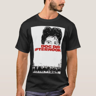 Hundstagenachmittagsplakat T-Shirt