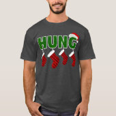 Hung - Funny Gay Endowed Christmas T-Shirt (Vorderseite)