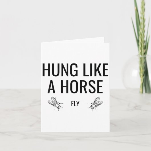 Hung Like A Horse Fly - Funny Sarcastic Horsefly W Karte (Vorderseite)