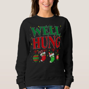 Hung Weihnachten Strumpf Männer Frauen Sweatshirt