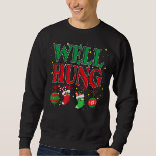 Hung Weihnachten Strumpf Männer Frauen Sweatshirt