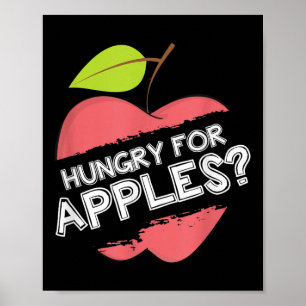 Hunger nach Äpfeln/Shirt - Motivierend Obst Poster