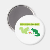 Hunger nach Hundebranke Magnet (Vorderseite/Rückseite)