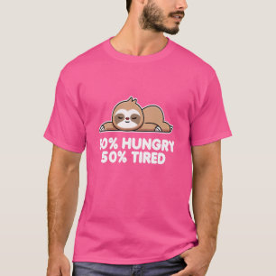 Hunger und Niedliche Lazy Chill Sloth T-Shirt