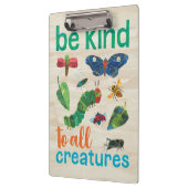 Hungerische Raupe | Seien Sie freundlich zu allen  Klemmbrett (Links)