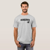 HUNGOVER-AF-T - Shirt (Vorne ganz)
