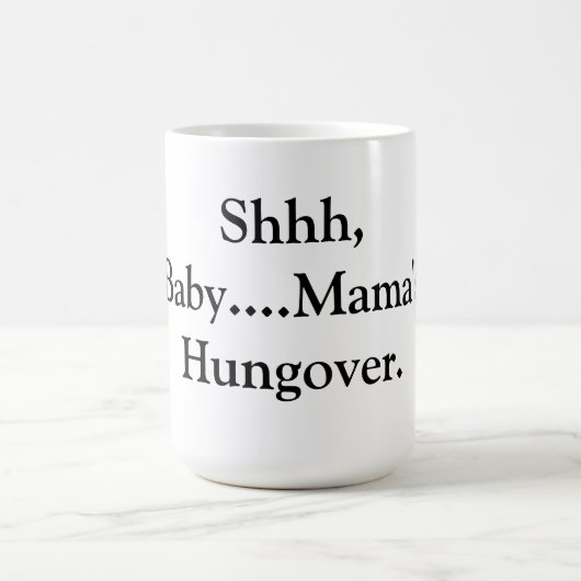 Hungover Mutter Kaffeetasse (Mittel)
