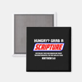 Hungrig schnapp dir eine Schriftstelle Lustiger Ch Magnet (Vorderseite/Rückseite)