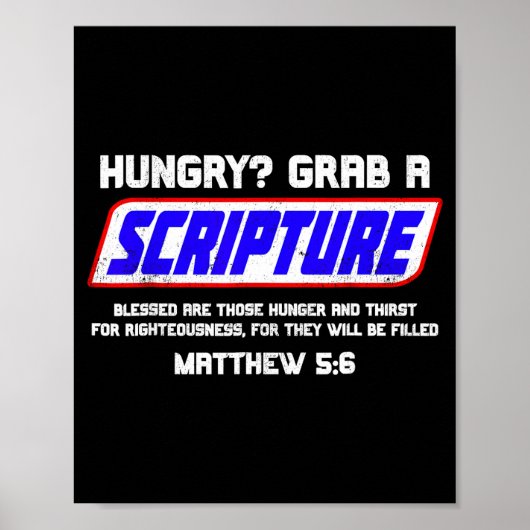 Hungrig schnapp dir eine Schriftstelle Lustiger Ch Poster (Vorne)