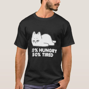 Hungrig und müde süße faule entspannte Katze 1 T-Shirt