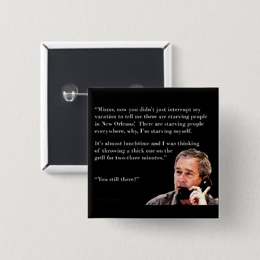 Hungriger George W. Bush Button (Vorne & Hinten)