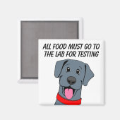 Hungry Black Labrador Food Tester Magnet (Vorderseite/Rückseite)