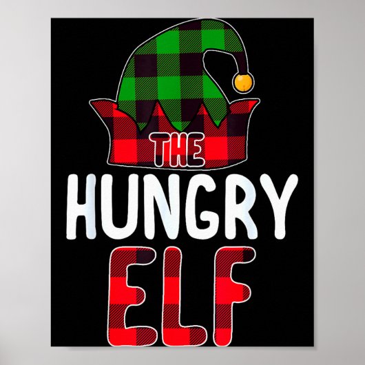 Hungry Elf Matching Family Group Christmas Party P Poster (Vorne)