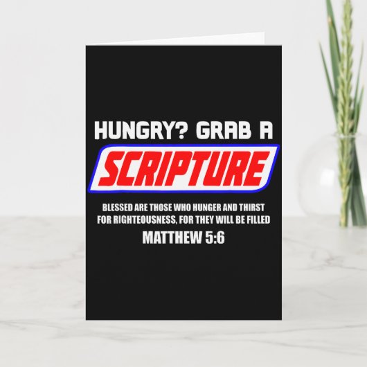 Hungry Grab A Scripture Funny Christian Matthew 5_ Karte (Vorderseite)