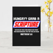 Hungry Grab A Scripture Funny Christian Matthew 5_ Karte (Gelbe Blume)