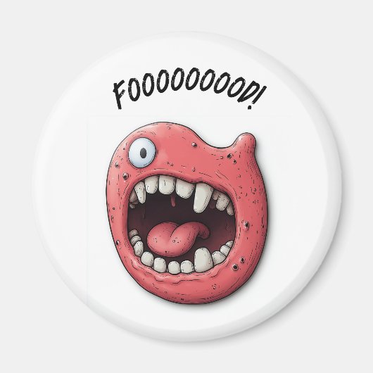 "Hungry Mouth" Kühlschrankmagnet ! (Vorne)