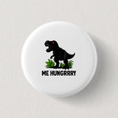 Hungry T-Rexx Button (Vorderseite)
