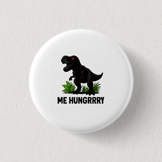 Hungry T-Rexx Button (Vorderseite)