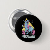 Hunkasaurus T Rex Dinosaur Lustiger Fitnessstudio- Button (Vorne & Hinten)