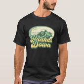 Hunker Down  1 T-Shirt (Vorderseite)