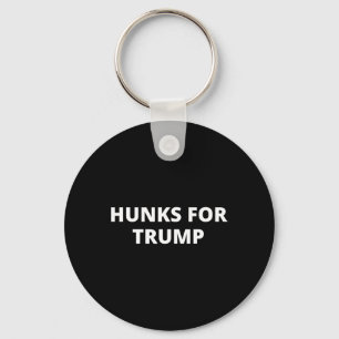 Hunks für Trump - Donald Trump Unterstützer Schlüsselanhänger