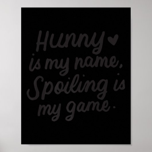 Hunny Is My Name Funny For Grandma Grandmother Pre Poster (Vorne)