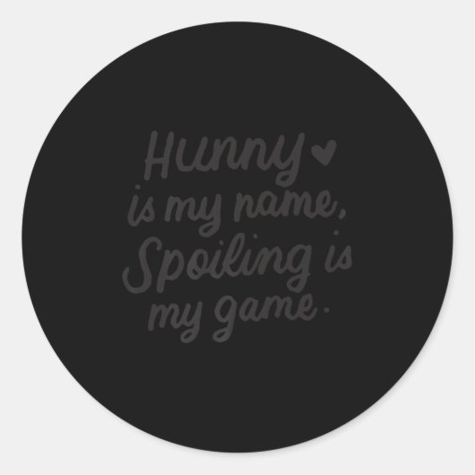 Hunny Is My Name Funny For Grandma Grandmother Pre Runder Aufkleber (Vorderseite)