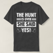 Hunt Is Over She Said Funny Groomsmen Bachelor T-Shirt (Design vorne)