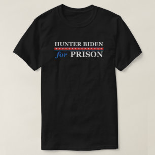 HUNTER BIDEN FÜR PRISON T-Shirt