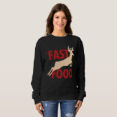 Hunter Hunting Deer Fast Food Sweatshirt (Vorne ganz)