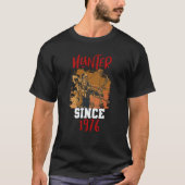 Hunter since 1976 T-Shirt (Vorderseite)