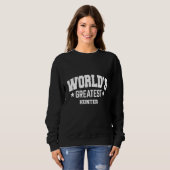 Hunter World's Greatest 2nd Dekor Thema Sweatshirt (Vorne ganz)