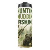 Huntin' Muddin' Fishin' Outdoor Thermosbecher (Vorderseite)