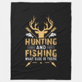 Hunting And Fishing What Else Is There Fleecedecke (Vorderseite)